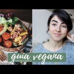 Guía completa sobre cómo ser vegano: consejos, recetas y beneficios